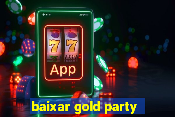 baixar gold party - slots